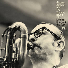 Adams, Pepper &amp; The Tommy Banks Trio - En vivo en Room At The Top (RSD 23/04/2022) [Vinilo]