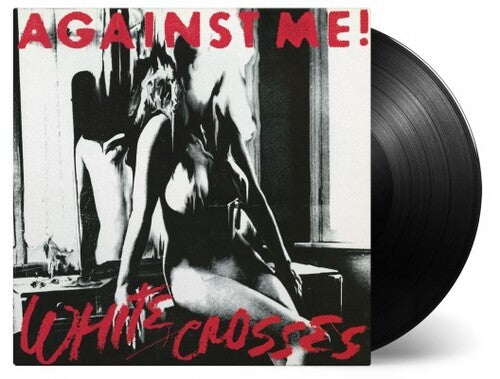 Against Me - White Crosses [Importación] (Vinilo de 180 gramos) [Vinilo]