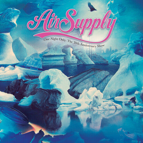 Air Supply - One Night Only - El espectáculo del 30.º aniversario (vinilo de color azul) [Vinilo]