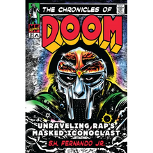 The Chronicles of Doom: Unraveling Rap's Masked Iconoclast