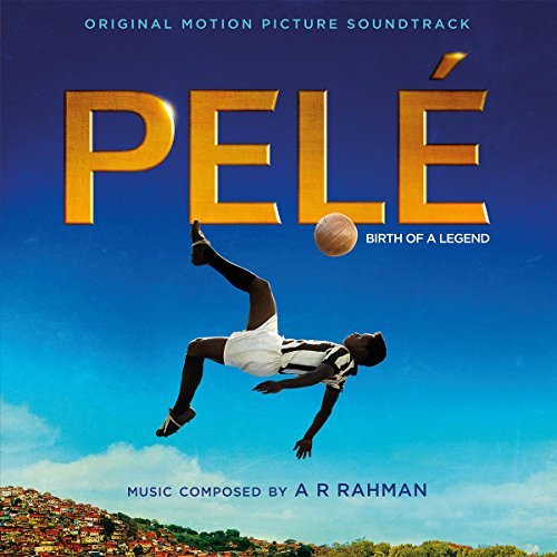 Ar Rahman - PELE: EL NACIMIENTO DE UNA LEYENDA / OST [Vinilo]