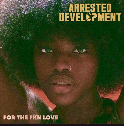 Arrested Development - For The Fkn Love (2 Lp's) [Vinyl]