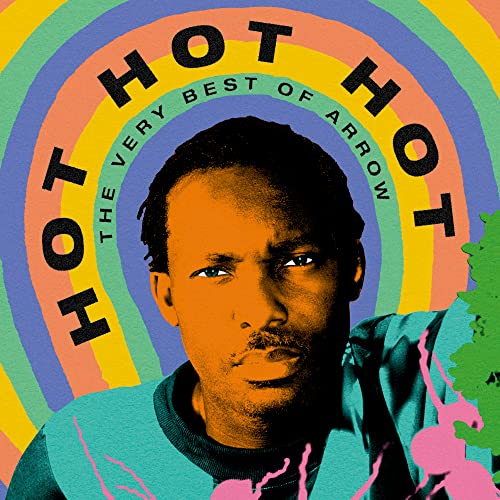Hot Hot Hot - The Best of Arrow [Vinyl] - Paladin Vinyl
