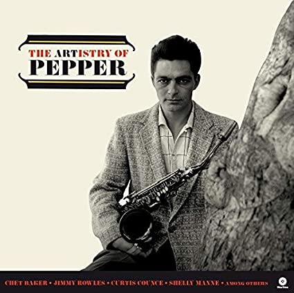 Art Pepper - Artistry Of Pepper [Import] (180 Gram Vinyl, Limited Edition, Remastered) [Vinyl]