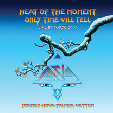Heat of the Moment, Live in Tokyo, 2007 [Vinyl]