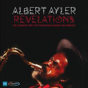 Ayler, Albert - Revelations: The Complete ORTF 1970 Fondation Maeght Recordings  (RSD 4/23/2022) [Vinyl] - Paladin Vinyl