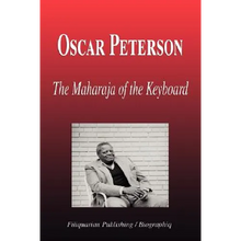 Oscar Peterson - The Maharaja of the Keyboard (Biography)