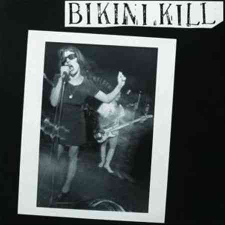 BIKINI KILL - BIKINI KILL [Vinyl] - Paladin Vinyl