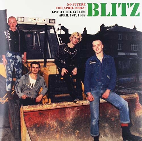 BLITZ - NO FUTURE FOR APRIL FOOLS [Vinyl]