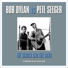 BOB DYLAN & PETE SEEGER - The Singer & The Song [Vinyl] - Paladin Vinyl