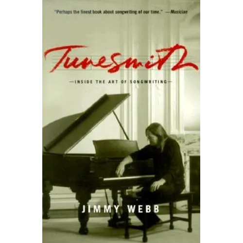 Tunesmith: Inside the Art of Songwriting
