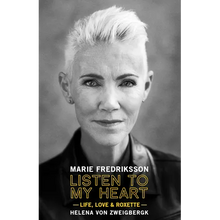 Listen to My Heart: Life, Love & Roxette - Hardcover