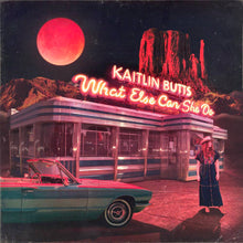BUTTS, KAITLIN - WHAT ELSE CAN SHE DO [Vinyl] - Paladin Vinyl