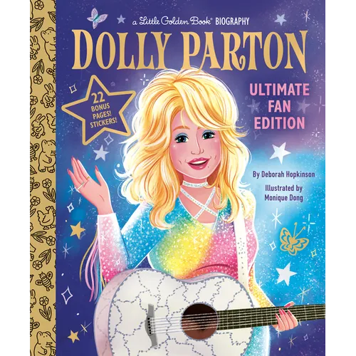 Dolly Parton Ultimate Fan Edition Little Golden Book Biography: 22 Bonus Pages! Stickers!