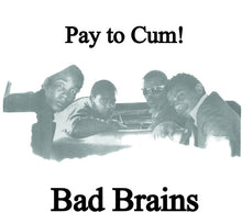 Bad Brains - Pay To Cum! (彩色黑胶唱片，黑色，白色，独立独家) (7 英寸单曲) [黑胶唱片]
