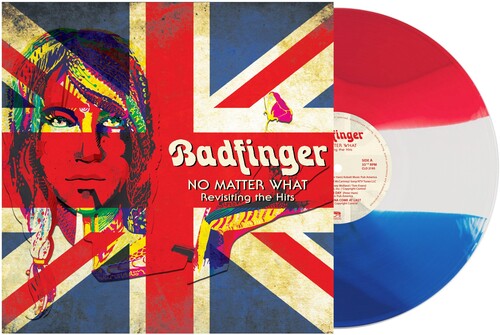 Badfinger - No Matter What: Revisitando los éxitos (Vinilo rojo, blanco y azul) [Vinilo]