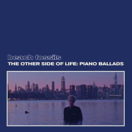 Beach Fossils - The Other Side of Life: Piano Ballads (Deep Sea Blue Vinyl) [Vinyl]