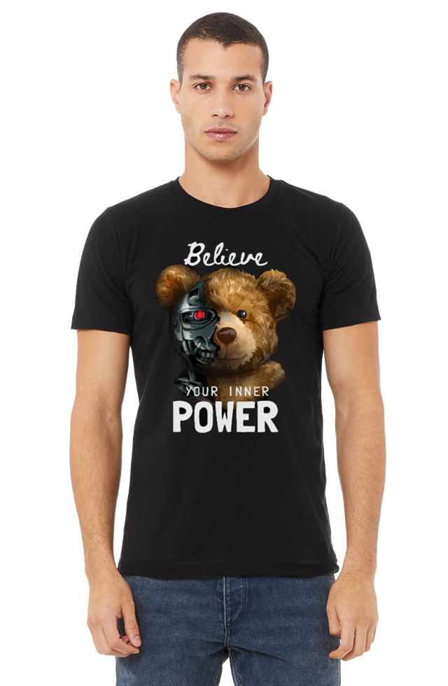 Teddy Believe Your Inner Power DTG T Shirt | Full color Edition