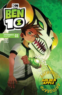 Ben 10 #3 E Eric Canete Variant SIGNED Joe Casey (07/08/2026) Dynamite