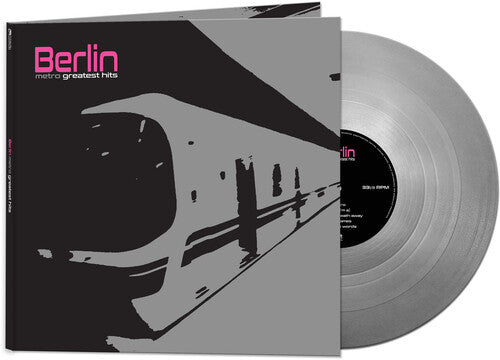 Berlin - Metro - Greatest Hits (Limited Edition, Silver Vinyl) [Vinyl]