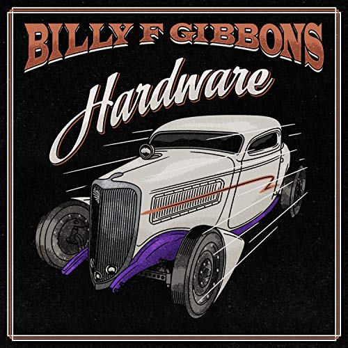 Billy F Gibbons - Hardware [LP] [Vinilo]