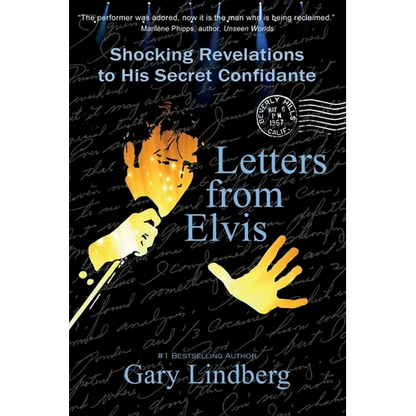 Letters from Elvis: Shocking Revelations to a Secret Confidante - Paperback