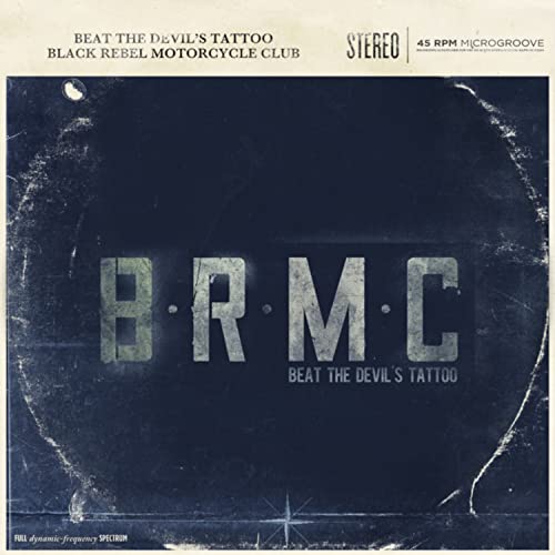 Black Rebel Motorcycle Club - Beat The Devil’s Tattoo (Limited) [Vinyl]