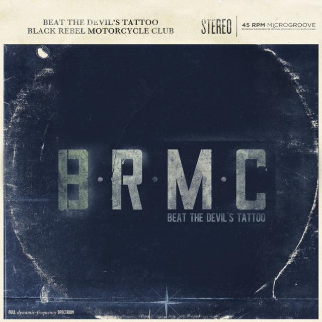 Black Rebel Motorcycle Club - Beat The Devil’s Tattoo (Limited) [Vinyl]