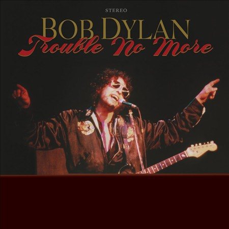 Bob Dylan - Trouble No More - The Bootleg Series 13 [Vinyl]