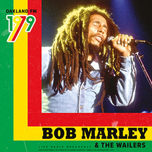 Bob Marley & The Wailers - Oakland FM 1979 [Import] [Vinyl]