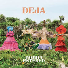 Bomba Estereo - Deja (Gatefold LP Jacket, Clear Vinyl, 150 Gram Vinyl) (2 Lp's) [Vinyl]