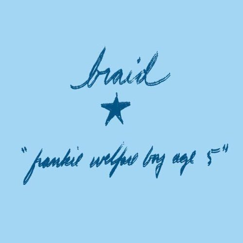 Braid - Frankie Welfare Boy Age Five [Vinyl]