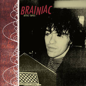 Brainiac - Attic Tapes [Vinilo]