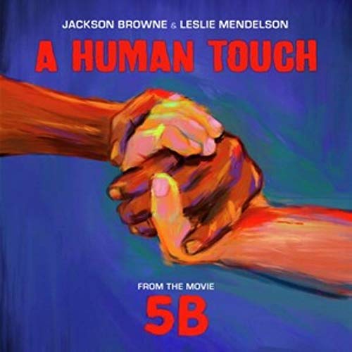 Browne, Jackson & Leslie Mendelson - A Human Touch [Vinyl]