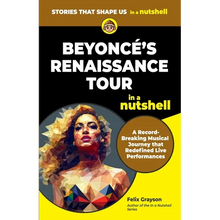 Beyonce's Renaissance Tour in a Nutshell: A Record-Breaking Musical Journey that Redefined Live Performances