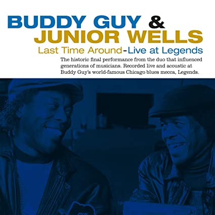 Buddy Guy & Junior Wells - Last Time Around: Live At Legends [180-Gram Black Vinyl] [Import] [Vinyl]