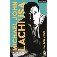 Michael John Lachiusa: A Critical Companion