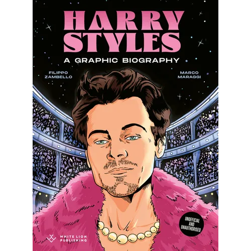 Harry Styles: A Graphic Biography