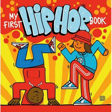 My First Hip Hop Book - Hardcover