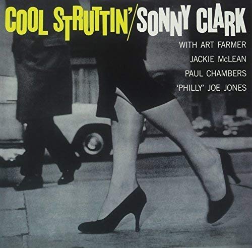 CLARK,SONNY - COOL STRUTTIN [Vinyl]