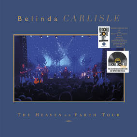 Carlisle, Belinda - The Heaven On Earth Tour (180g Blue Vinyl) (RSD 4/23/2022) [Vinyl]