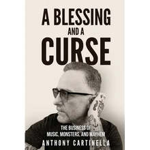 A Blessing and a Curse: The Business of Music, Monsters, and Mayhem
