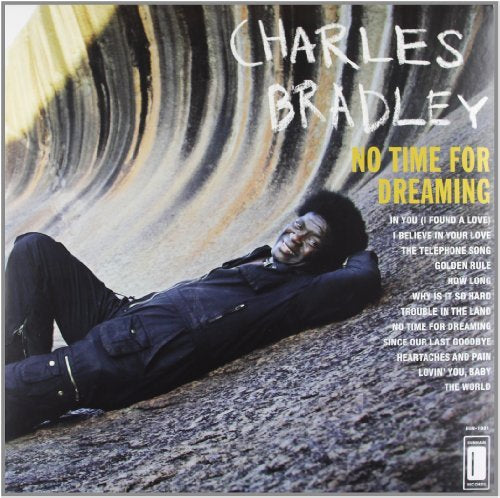 Charles Bradley - NO HAY TIEMPO PARA SOÑAR [Vinilo]