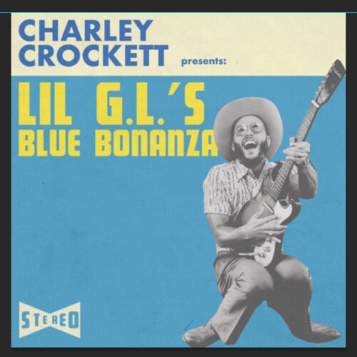 Charley Crockett - Lil G.l.'s Blue Bonanza (180 Gram Vinyl) [Vinyl]