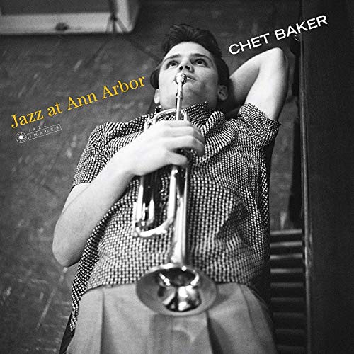 Chet Baker - Jazz At Ann Arbor [Vinyl]