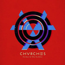 Chvrches - The Bones Of What You Believe [Import] (LP) [Vinyl]
