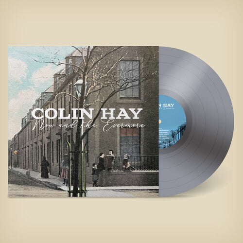 Colin Hay - Now And The Evermore (Colored Vinyl, Silver, 140 Gram Vinyl, Indie Exclusive, Digital Download Card) [Vinyl] - Paladin Vinyl