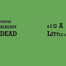 You're Already Dead / Big A Little A (Green Vinyl) [Vinyl]