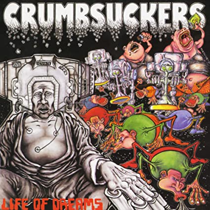 Crumbsuckers - Life Of Dreams (Indie Exclusive, Orange Vinyl) [Vinyl]