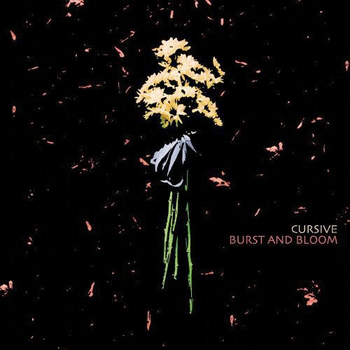 Cursive - Burst and Bloom (Colored Vinyl) [Vinyl]